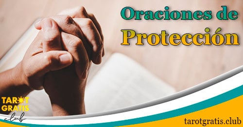 Oraciones de Protección - Oraciones Milagrosas