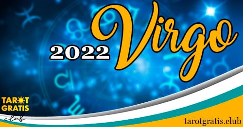 horóscopo Virgo de 2022 - tarot gratis club
