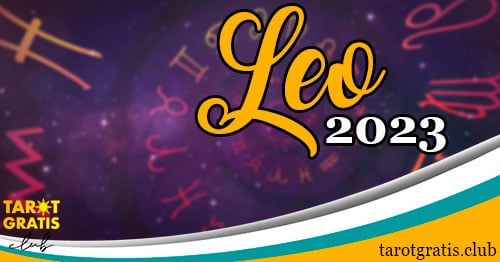 Horóscopo Leo de 2023 - tarot gratis club